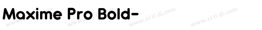 Maxime Pro Bold字体转换